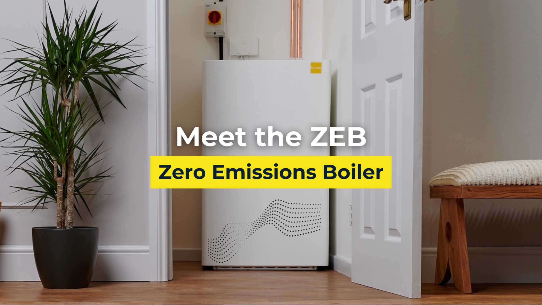 Introducing Tepeo’s Zero Emissions Boiler (ZEB) Heatforce